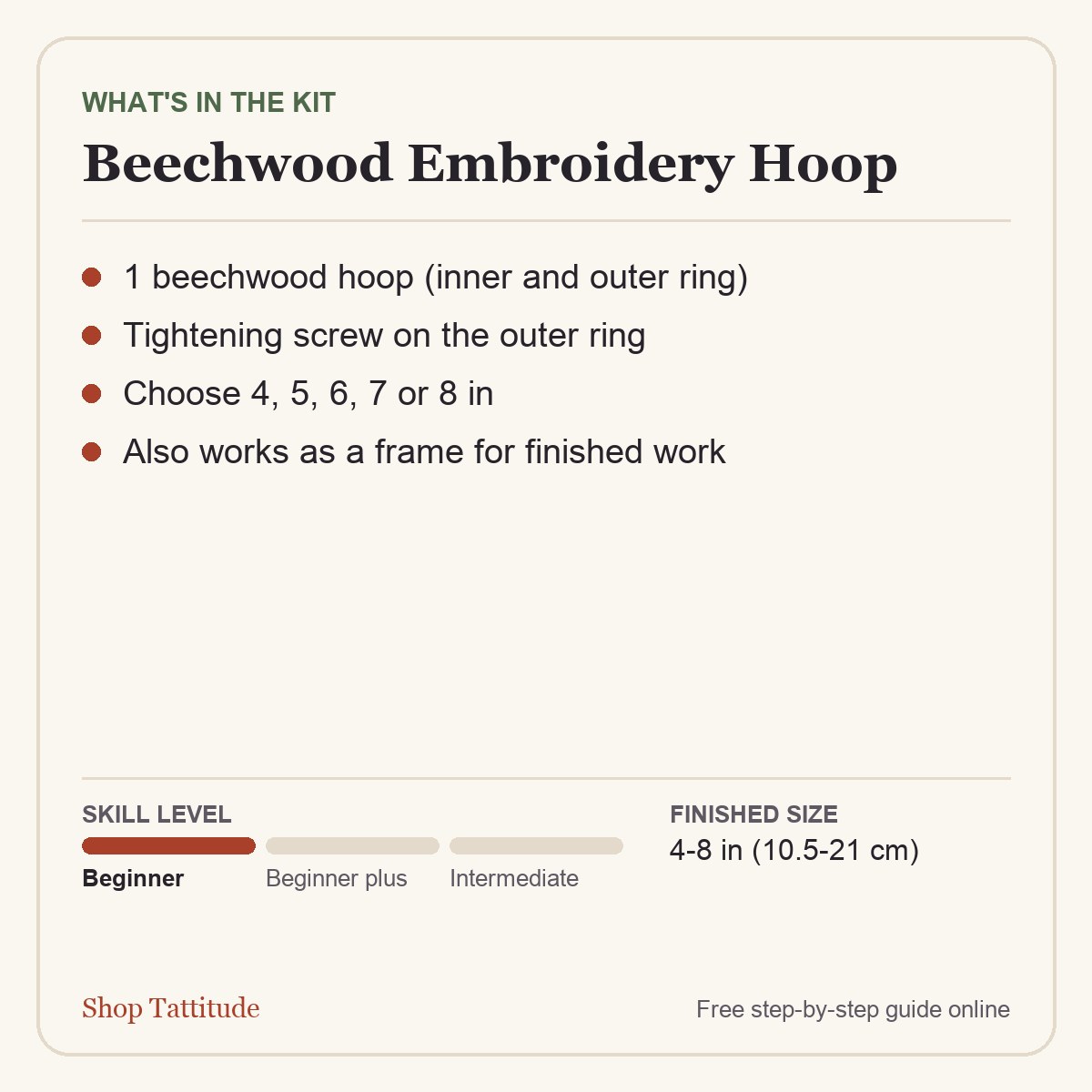 What you get: Beechwood Embroidery Hoop